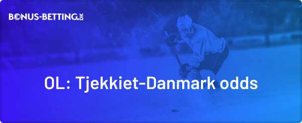 OL odds, OL ishockey, Tjekkiet - Danmark odds