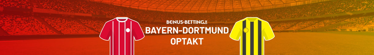 Bayern Munchen - Borussia Dortmund, Bundesliga odds