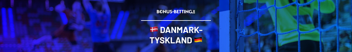 Tyskland - Danmark odds og optakt, håndbold EM 2024